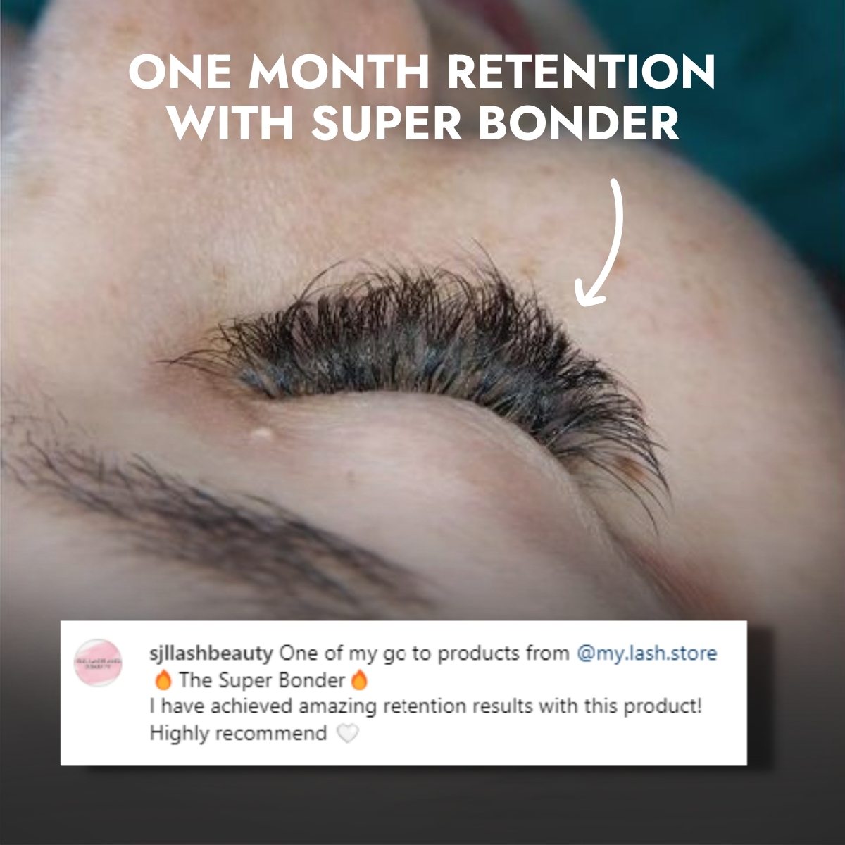 Lash Super Bonder Customer Testimonial