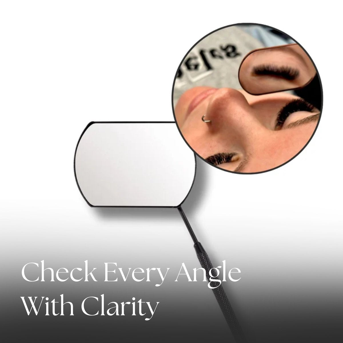 Lash Mirror for Eyelash Extensions - Close Up