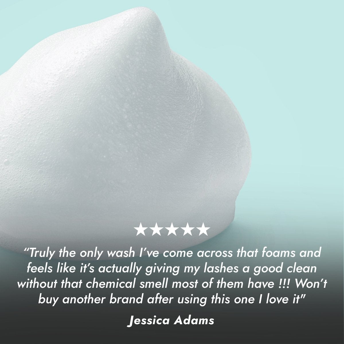 Foaming Lash Cleanser Customer Review